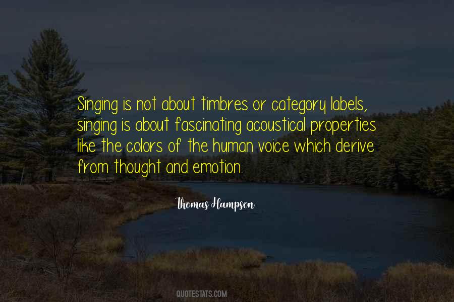 Quotes About The Singing Voice #538764