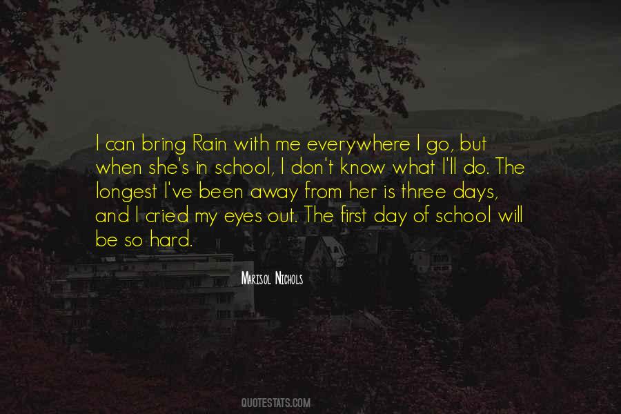 Bring On The Rain Quotes #1521068