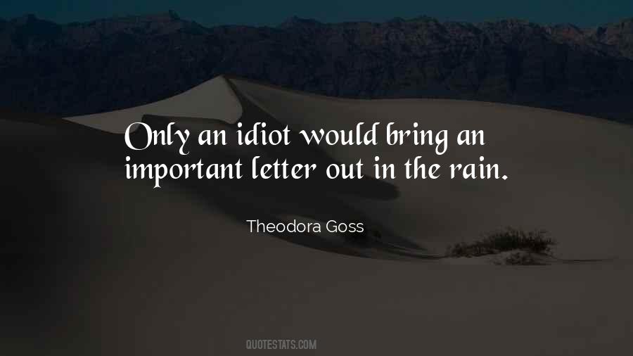 Bring On The Rain Quotes #474607