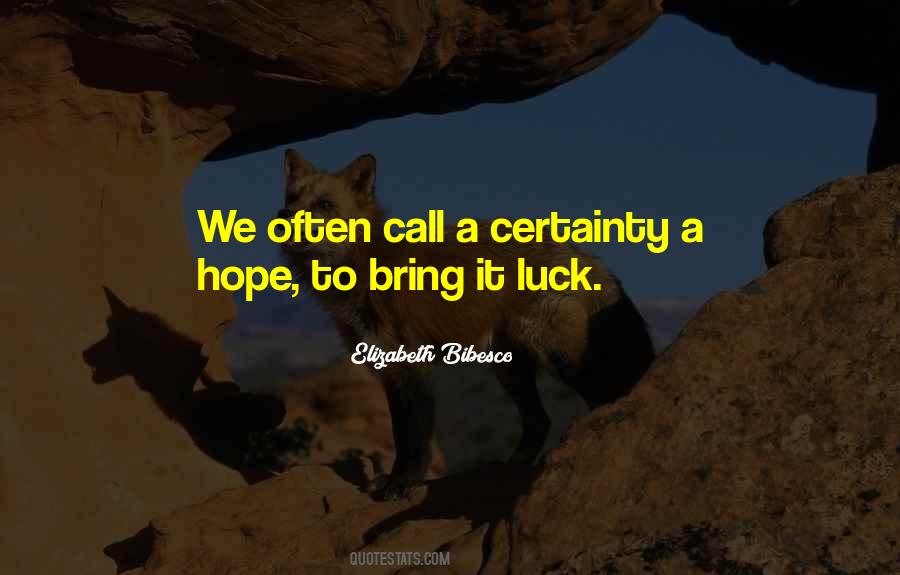 Bring You Luck Quotes #921401