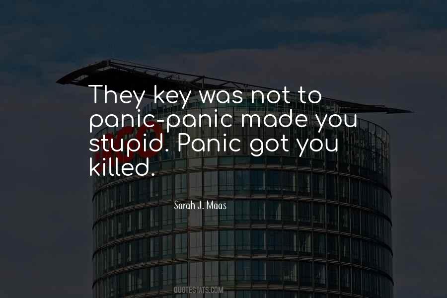 Not To Panic Quotes #1173724