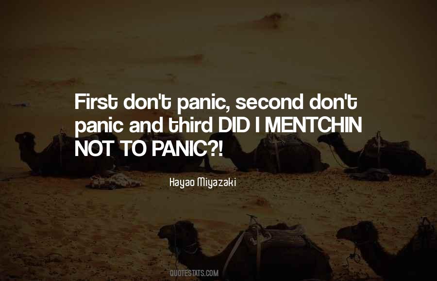 Not To Panic Quotes #1502298