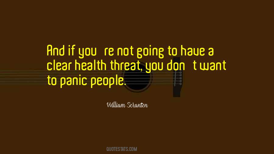 Not To Panic Quotes #515277