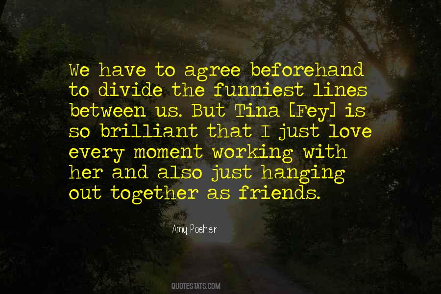 Quotes About Love Between Friends #1495340