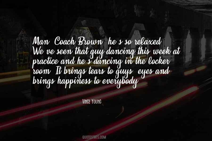 Brings Happiness Quotes #1683717