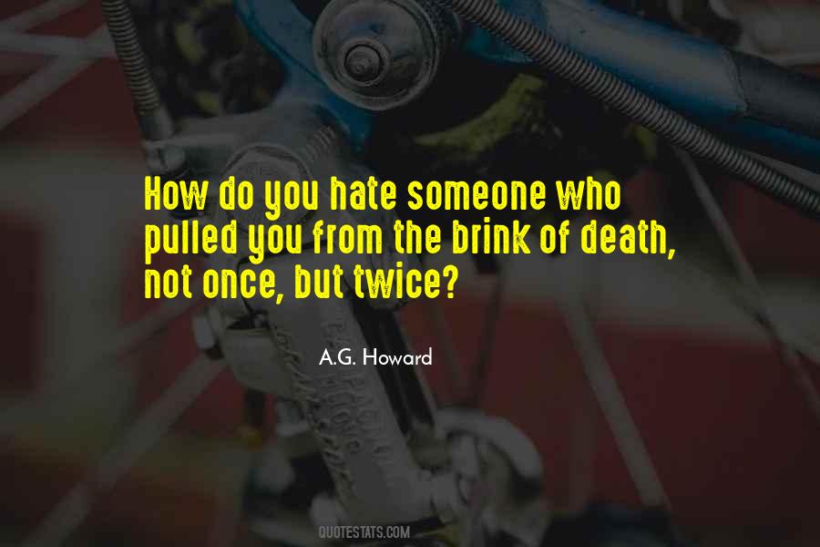 Brink Of Death Quotes #1358230