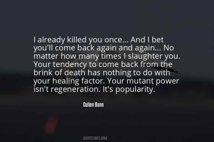 Brink Of Death Quotes #514645