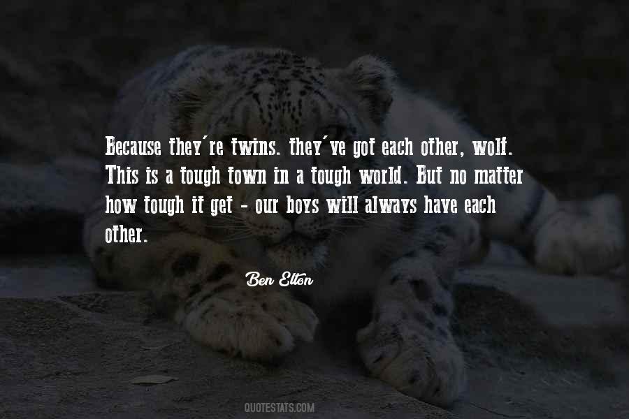 Boys Town Quotes #92788