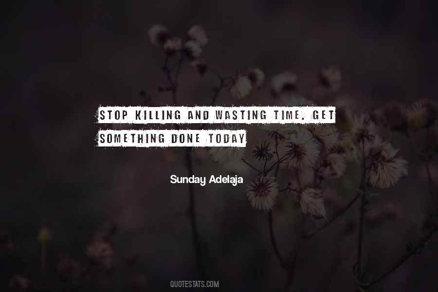 Stop Killing Quotes #327994