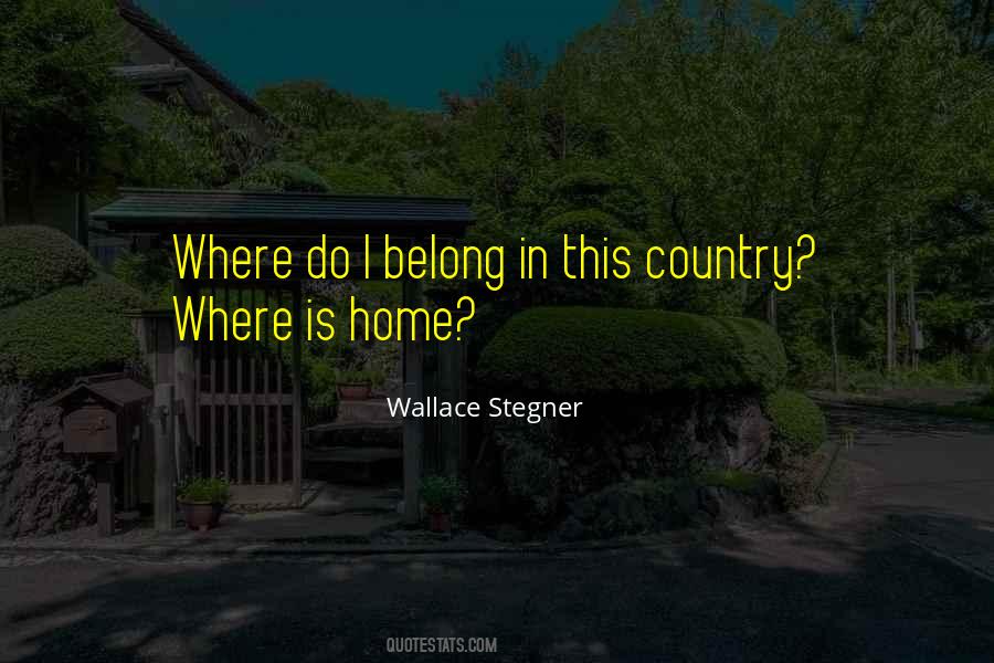Where I Belong Quotes #501978