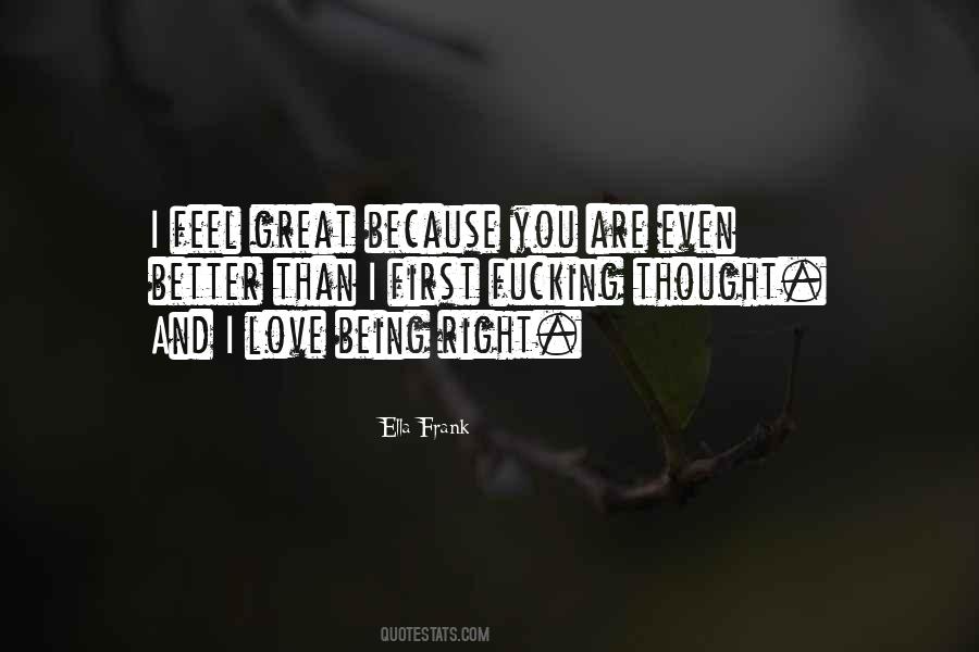 Quotes About Love Being Right #992176