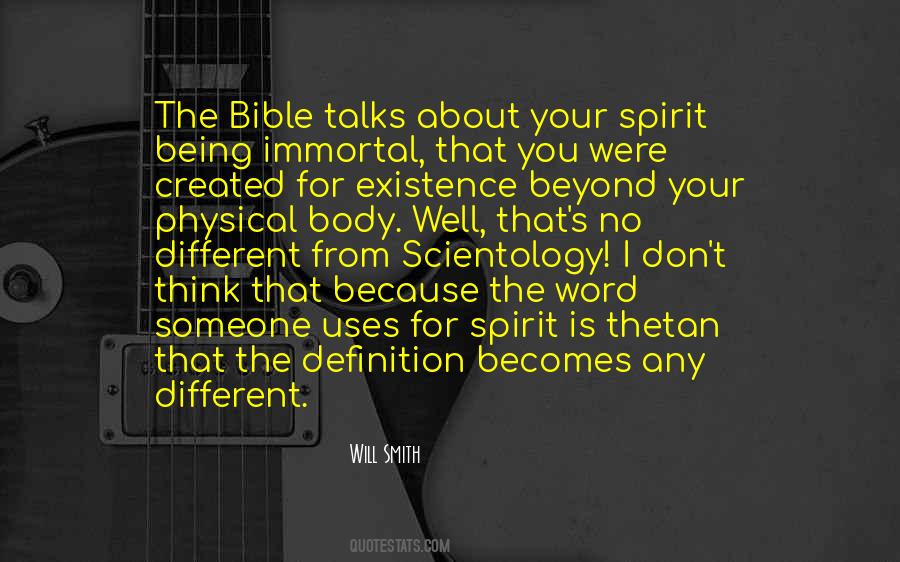 Spirit Existence Quotes #1537606