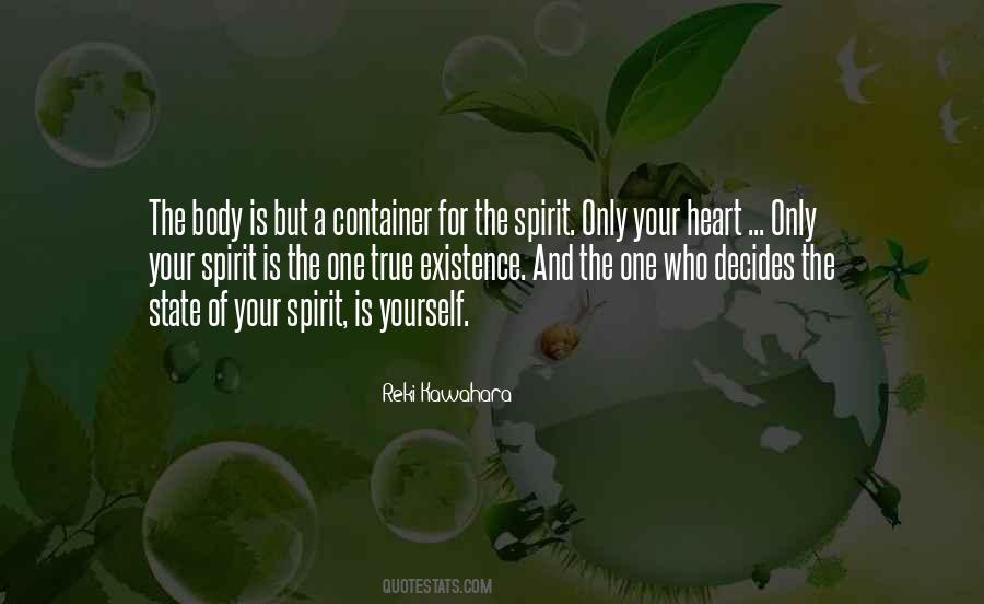 Spirit Existence Quotes #1658325