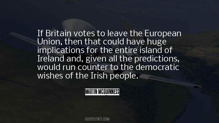 Britain And Ireland Quotes #1679611