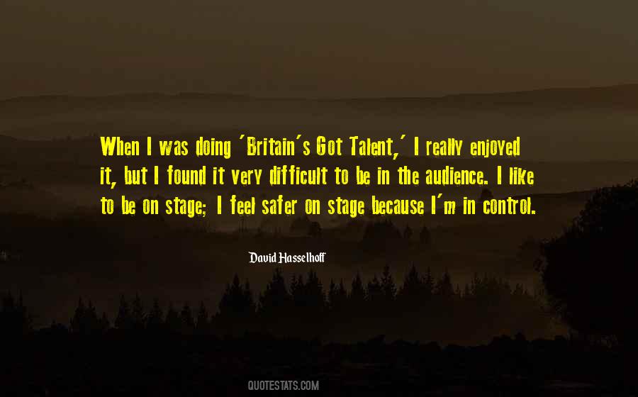 Britain's Got Talent Quotes #1699678