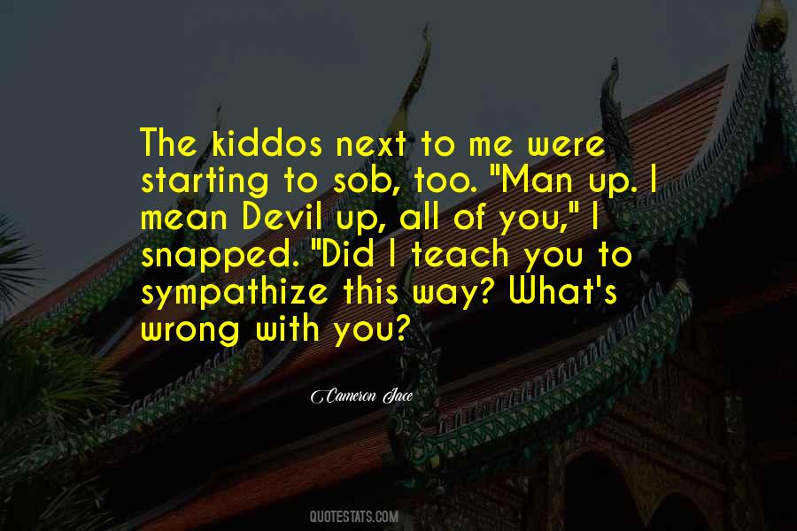 Cilj Opravdava Quotes #1350311