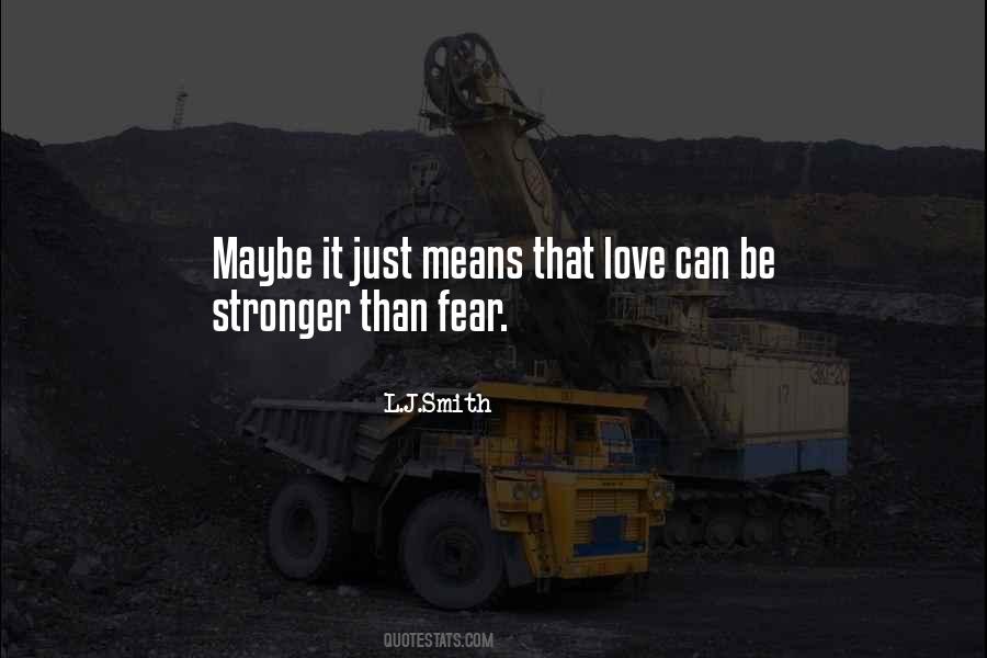 Love Stronger Quotes #26257