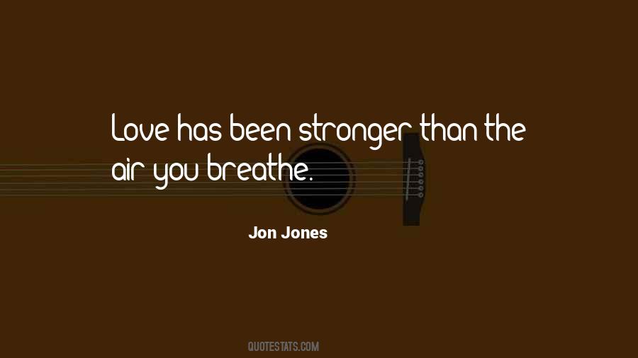 Love Stronger Quotes #313041