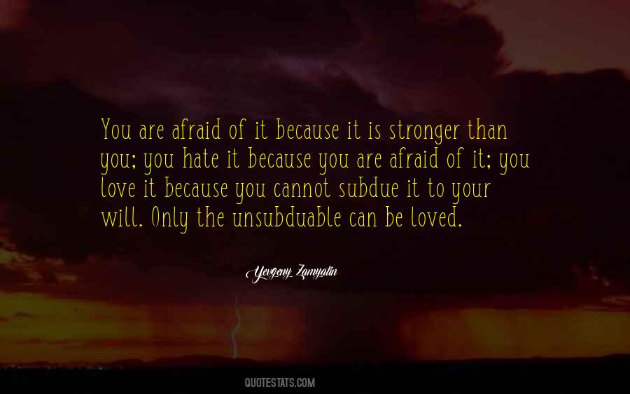 Love Stronger Quotes #324766