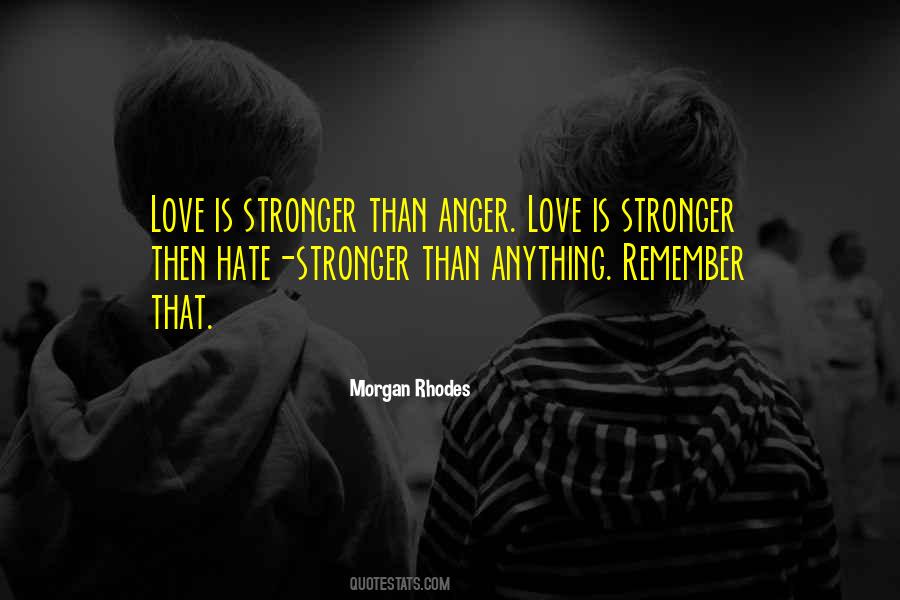 Love Stronger Quotes #525540