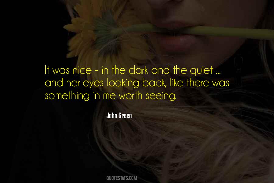 Looking And Seeing Quotes #564051