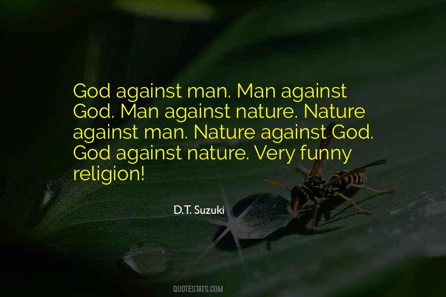 Against Nature Quotes #1540118
