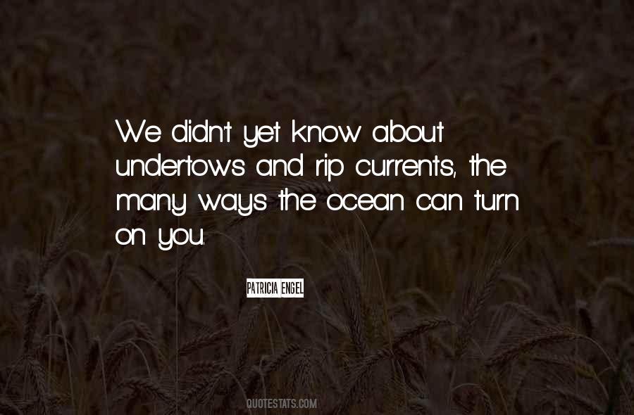 Rip Currents Quotes #620562
