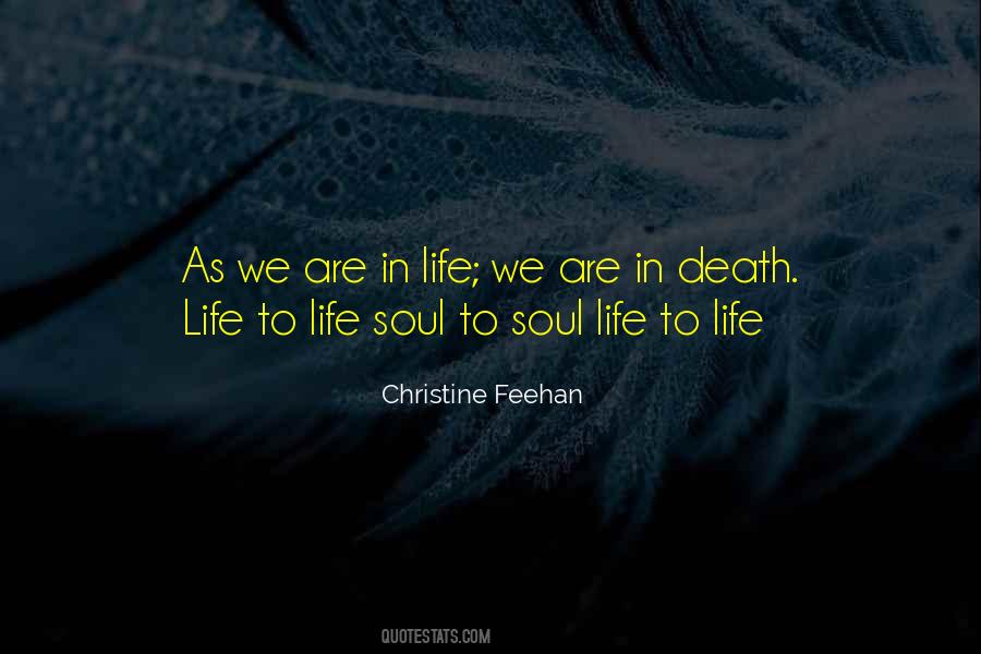Soul To Soul Quotes #1535004