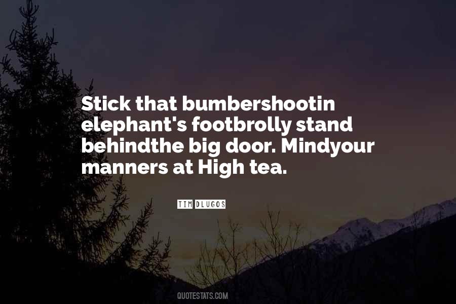 Foot In The Door Quotes #1359065