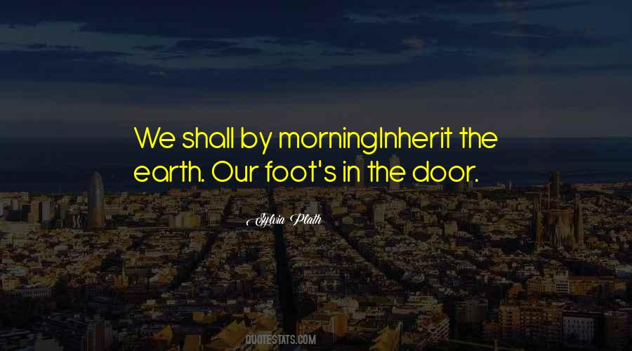 Foot In The Door Quotes #214404