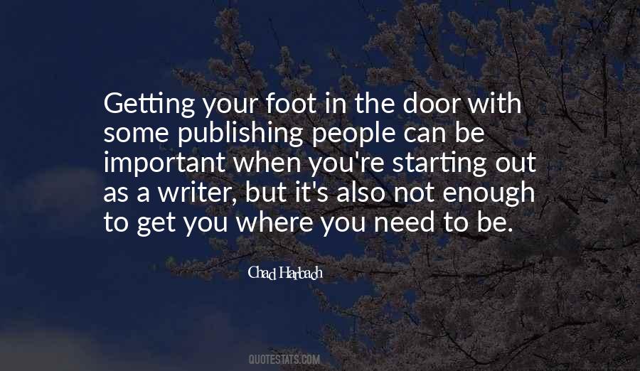 Foot In The Door Quotes #497077