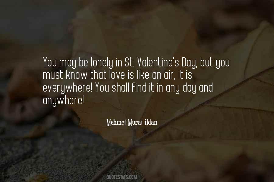 Quotes About Valentine #1198523