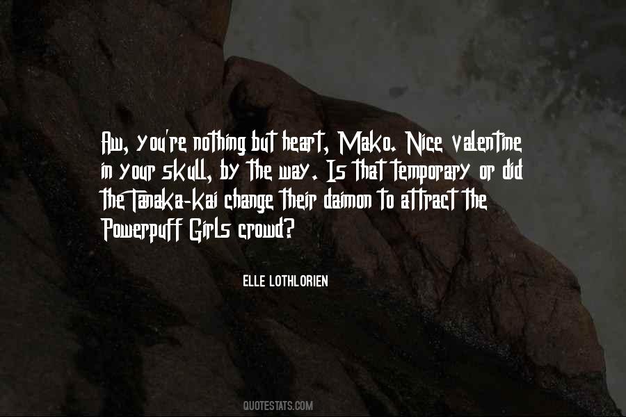 Quotes About Valentine #958021