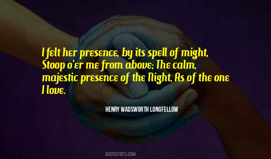 Her Presence Quotes #1206810