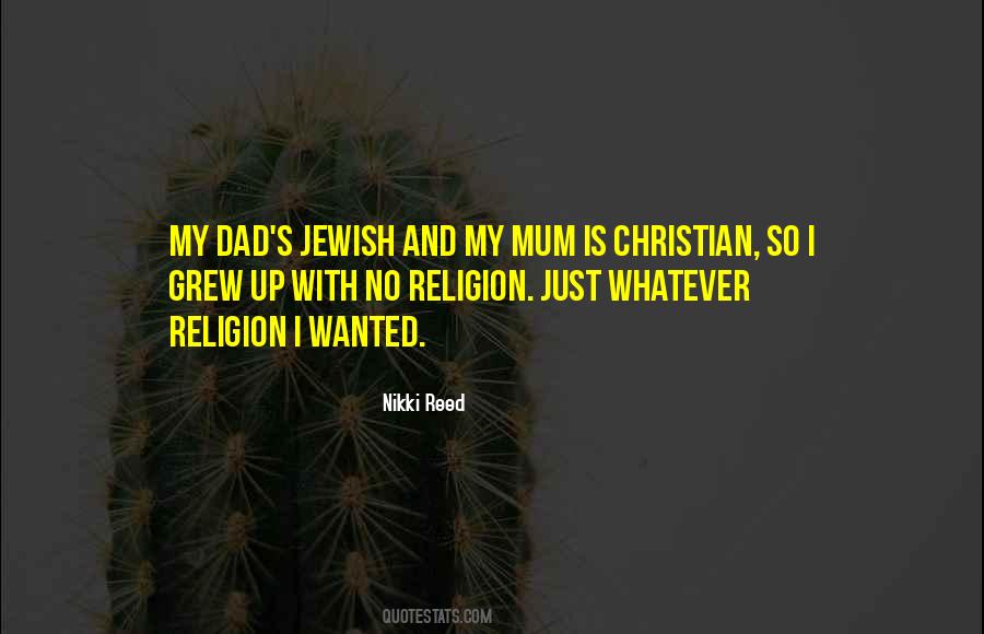 You Nikki Reed Quotes #1143488