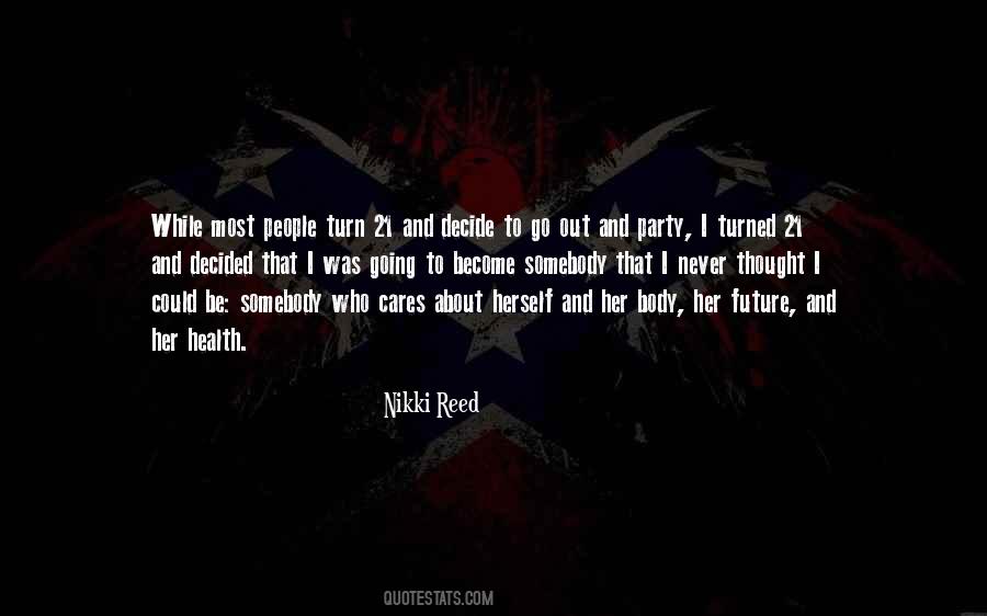 You Nikki Reed Quotes #176769
