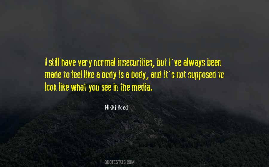 You Nikki Reed Quotes #1784112