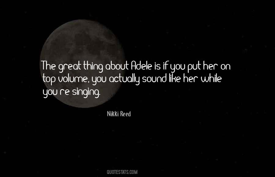 You Nikki Reed Quotes #183581