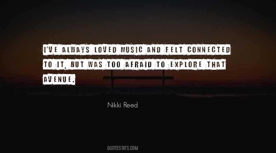 You Nikki Reed Quotes #1857291