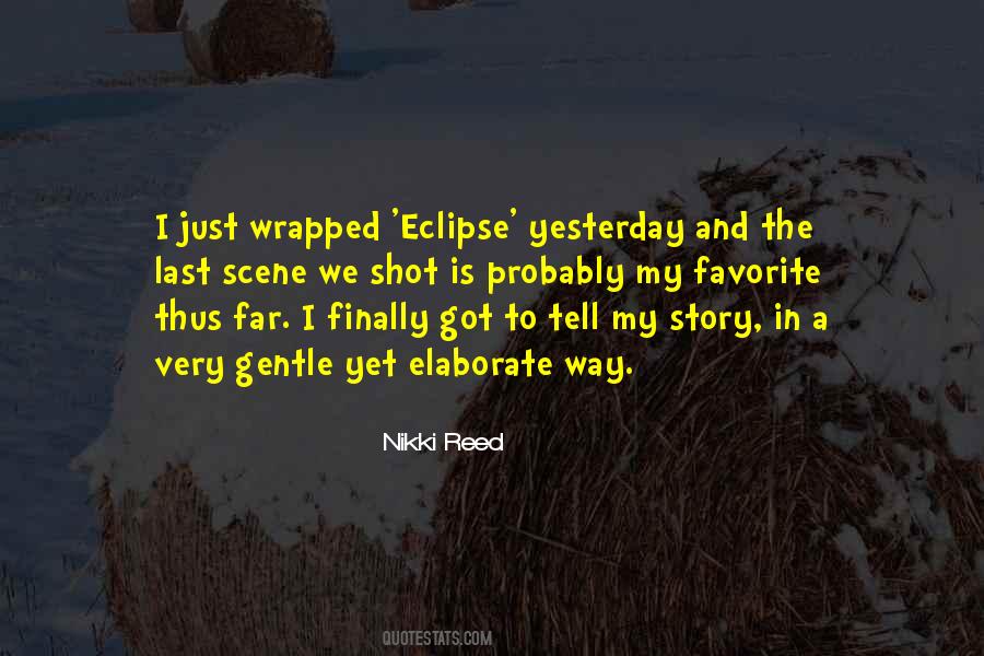 You Nikki Reed Quotes #406330