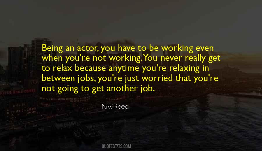 You Nikki Reed Quotes #643364