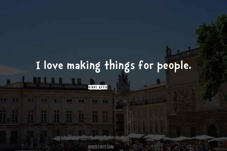 You Nikki Reed Quotes #696585