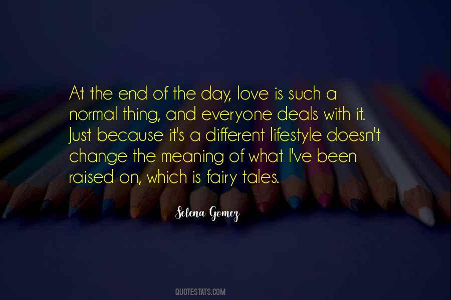 Quotes About Love At The End Of The Day #734509