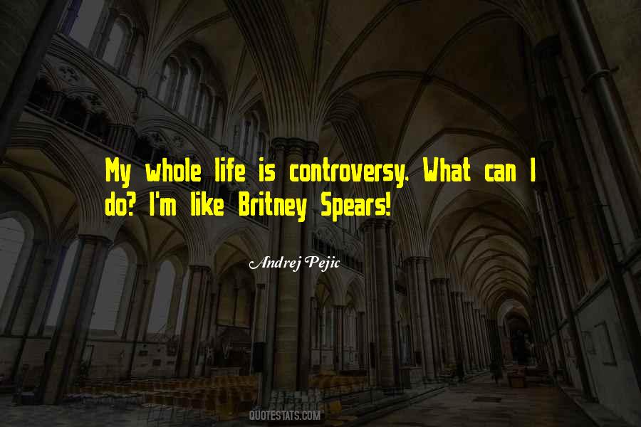 Britney Quotes #514983