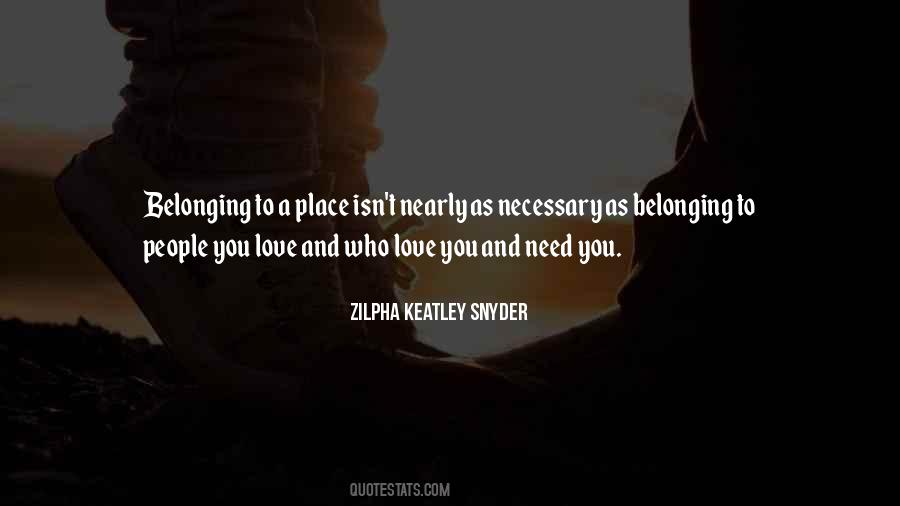 Zilpha Keatley Quotes #998426