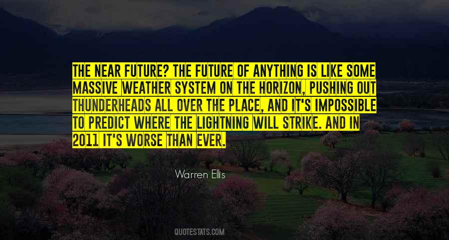 Predict The Weather Quotes #1561684