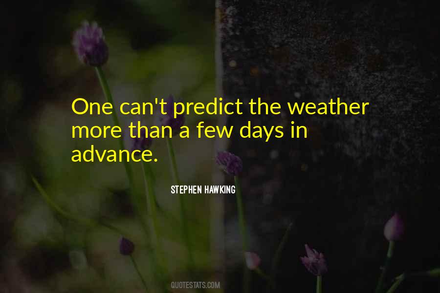 Predict The Weather Quotes #1634700