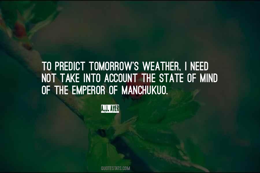 Predict The Weather Quotes #580717