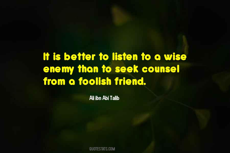 Ali Ibn Ali Talib Quotes #404262