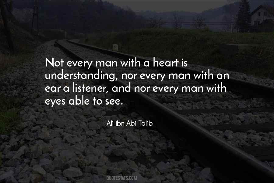 Ali Ibn Ali Talib Quotes #771961